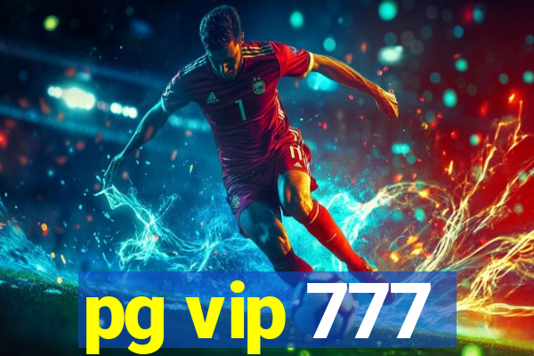 pg vip 777